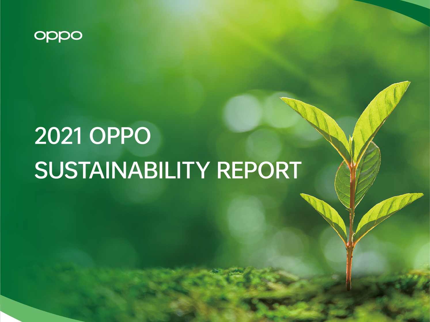 Mobil Dünya Kongresi'nde Yeni Yeşil Teknolojilerini Tanıtmaya Hazırlanan OPPO, 2021 Sürdürülebilirlik Raporu'nu Yayınladı
