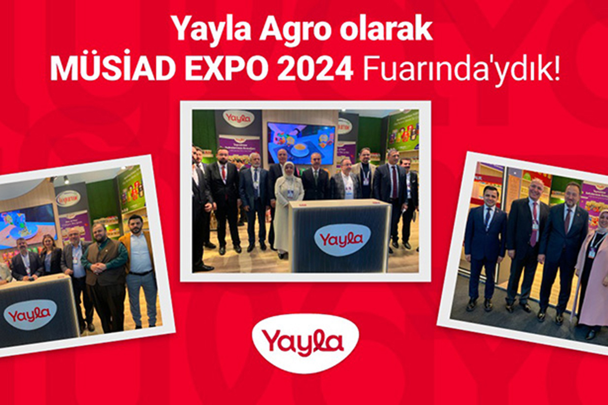 Yayla Agro, MÜSİAD EXPO 2024'te ürünlerini tanıttı